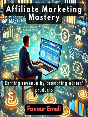 cover image of Affiliate Marketing Mastery